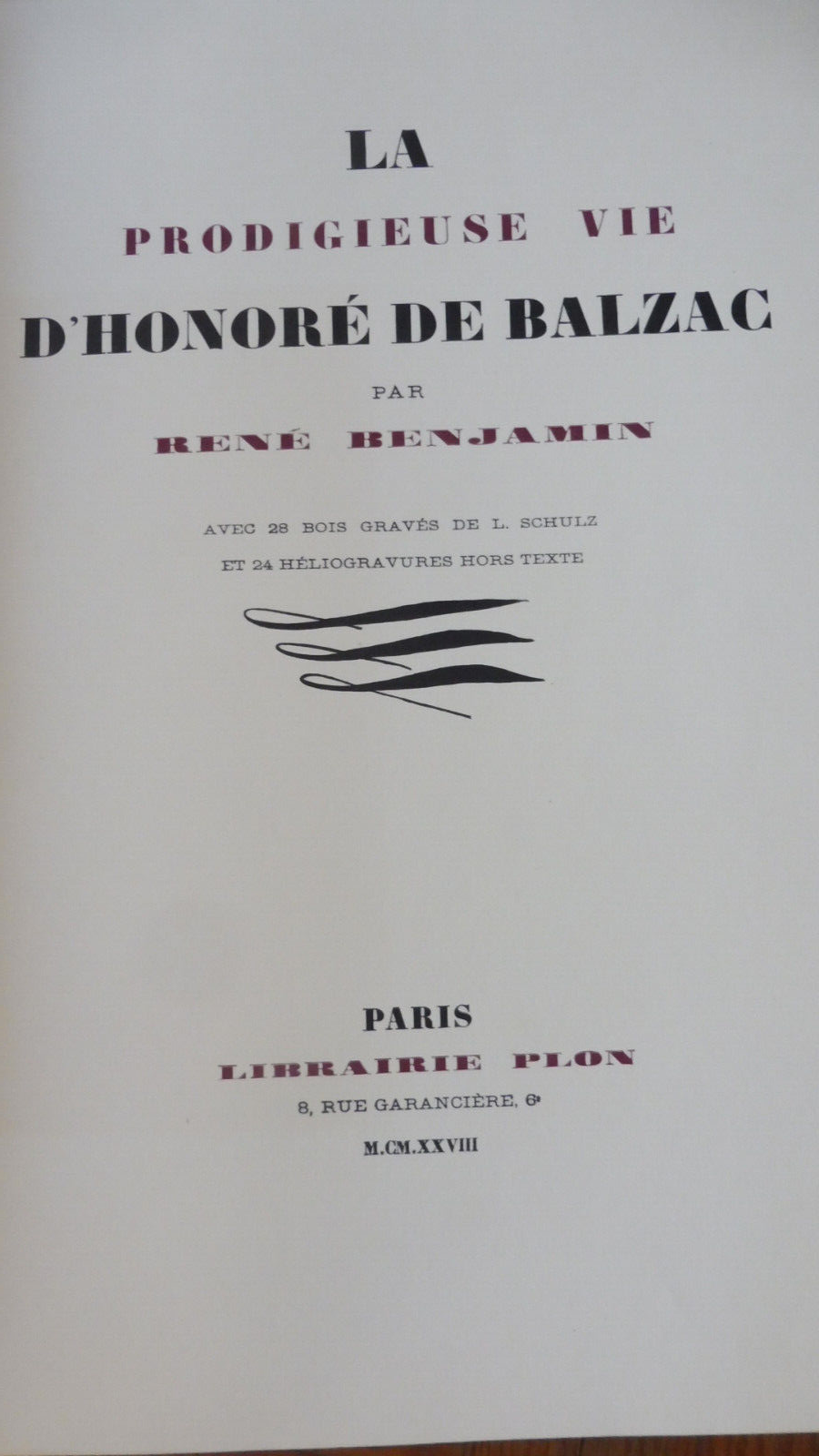 La Prodigieuse vie de Balzac (René Benjamin) 1928