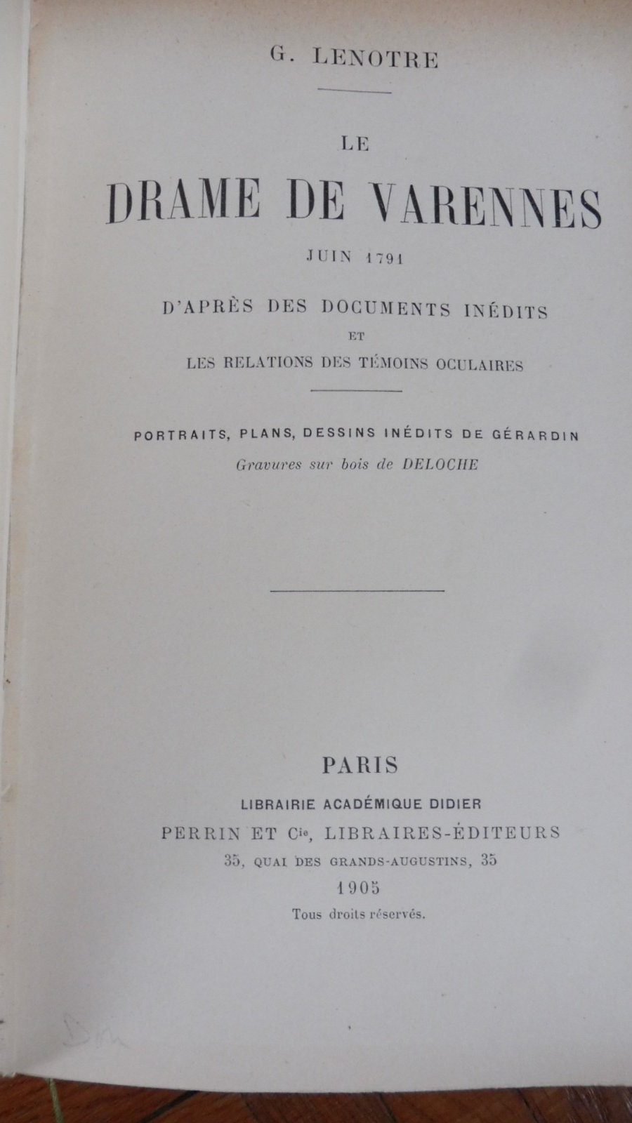 Le Drame de Varennes. Juin 1791 (G. Lenotre) 1905