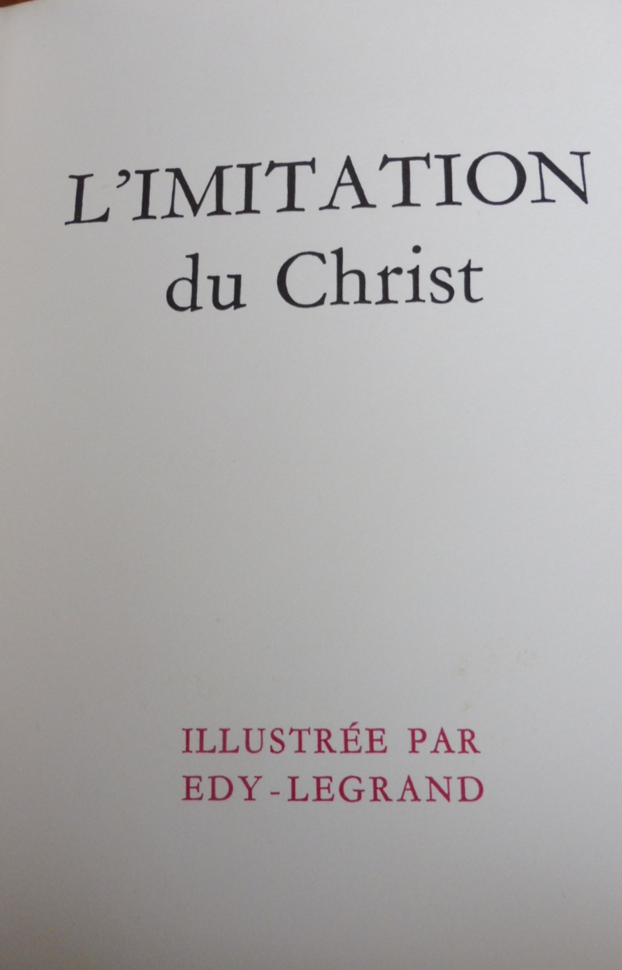 L'Imitation du Christ (Gaston Bardet trad.) 1957 illus. Edy Legrand