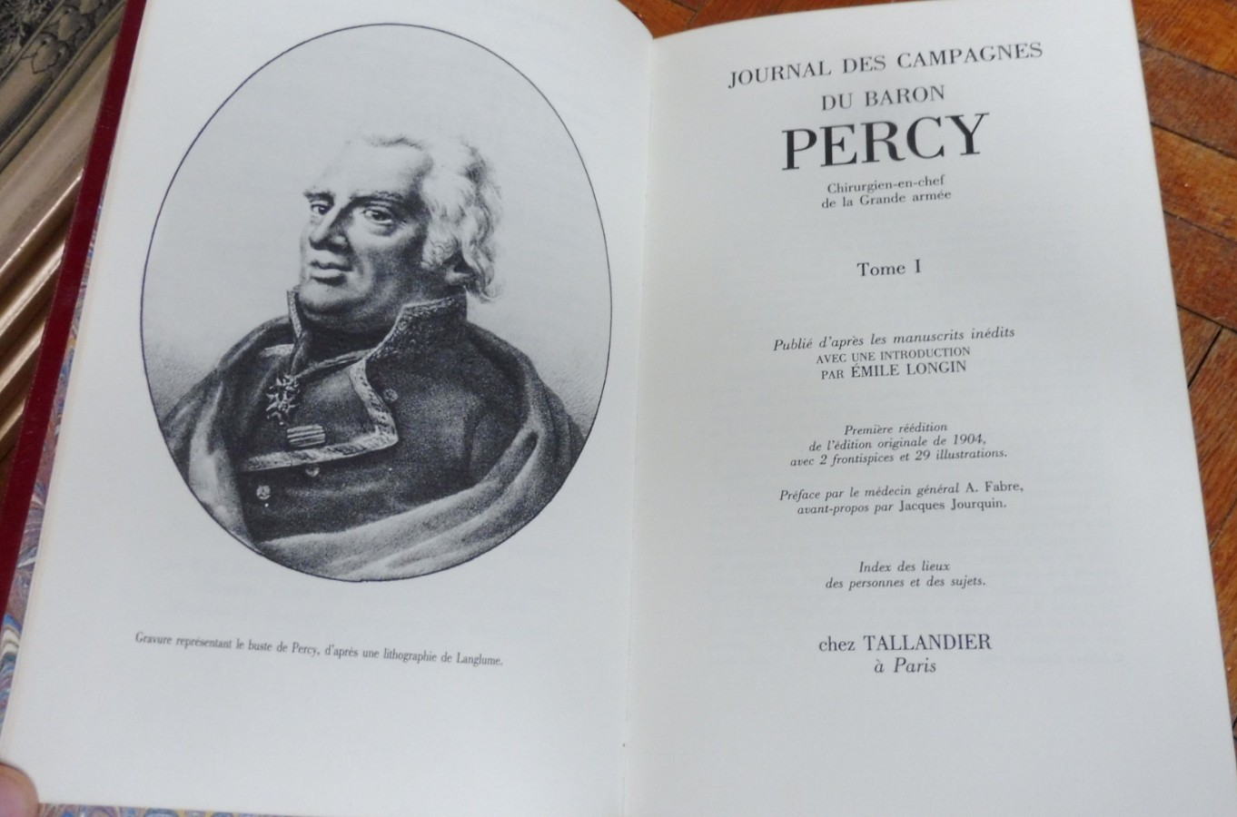 Journal des campagnes. 1799-1809 (Baron Percy) 1958 2/2 NAPOLEON