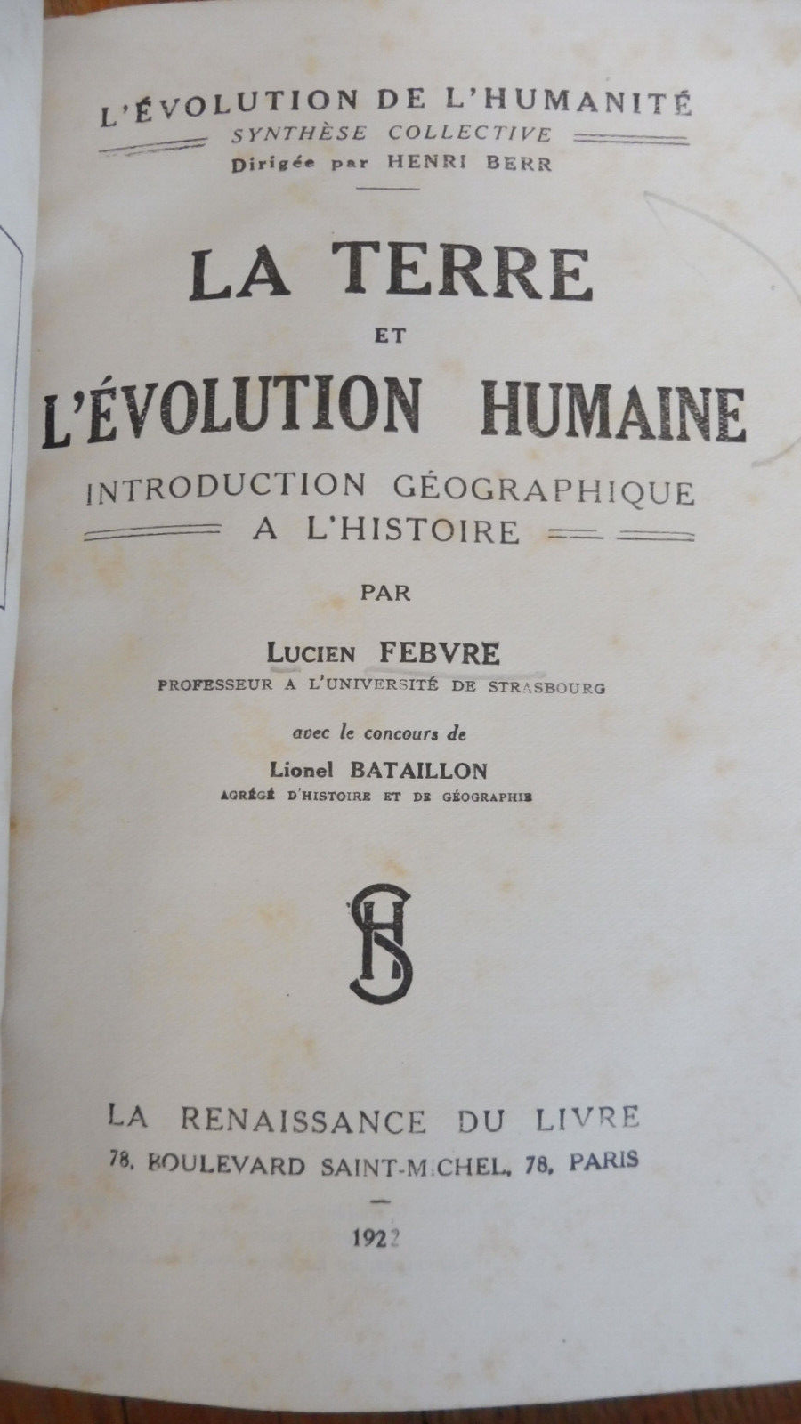 La Terre et l'évolution humaine (L. Febvre) 1922