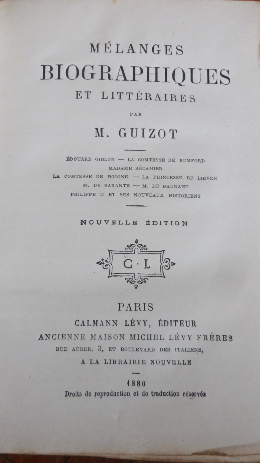 Mélanges biographiques et littéraires (François Guizot) 1880