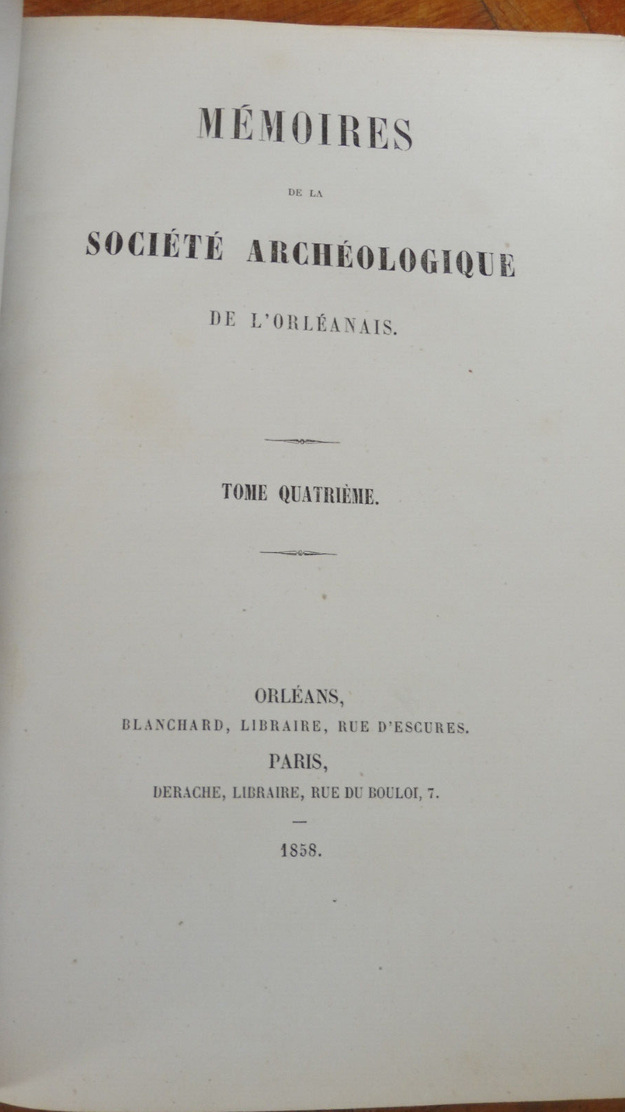 Mémoires de la Société archéologique de l'Orléanais 1858