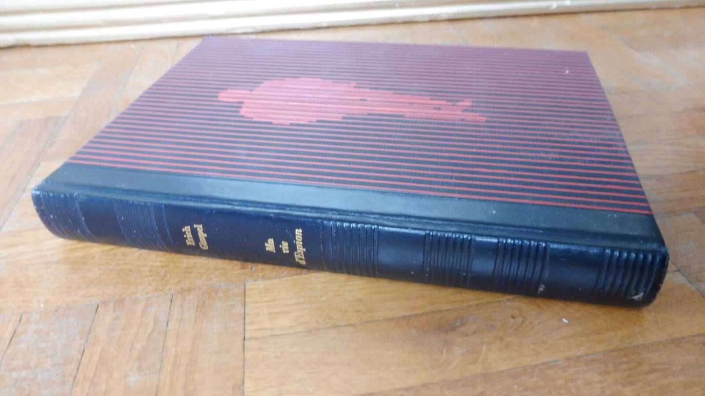 Ma Vie d'espion (Erich Gimpel) 1968 2ème GUERRE MONDIALE