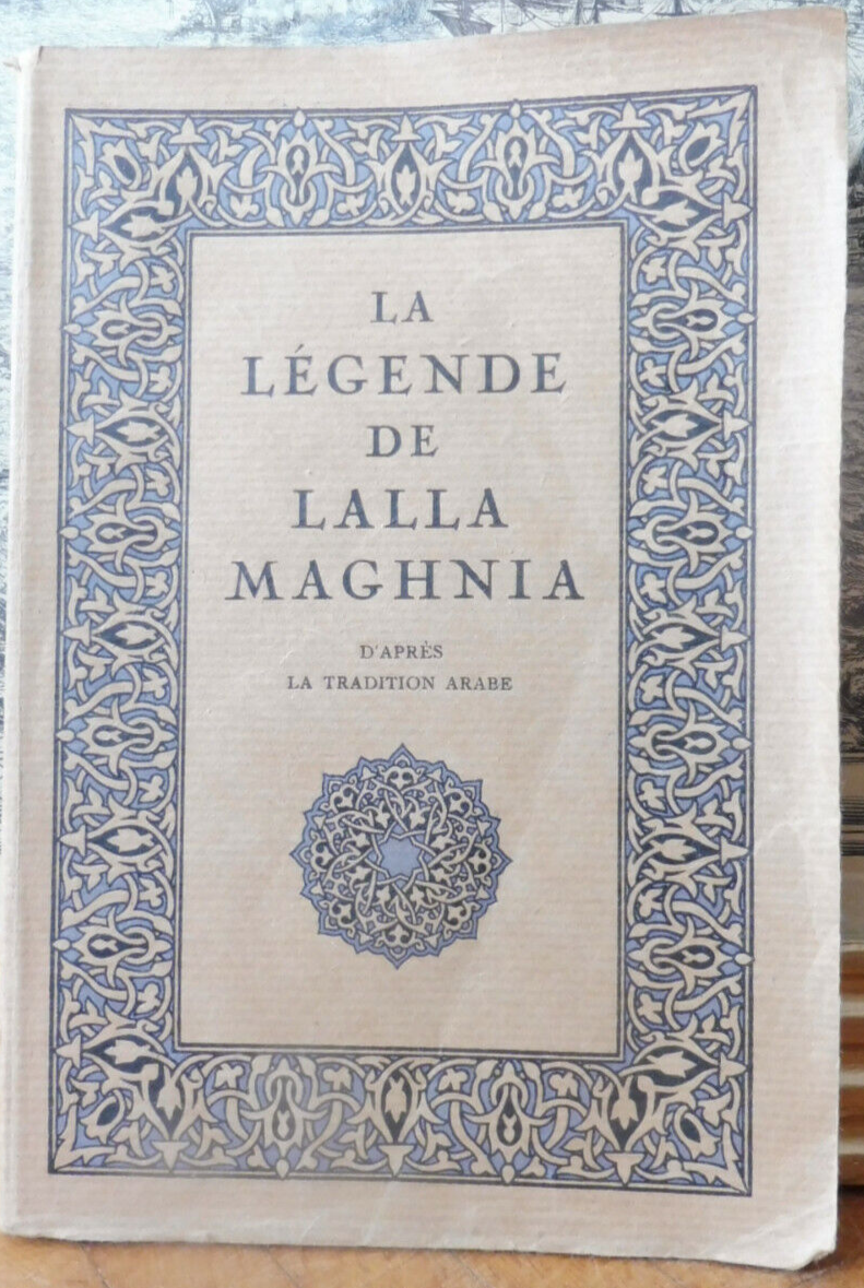 La Légende de Lalla Maghnia 1927