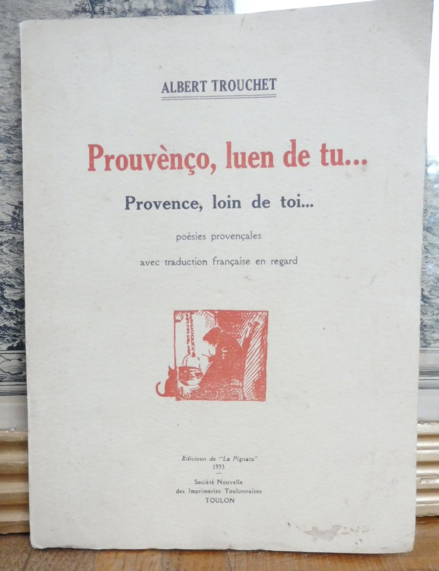 Prouvenço, luen de tu... (Albert Trouchet) 1933 NUMEROTE EO
