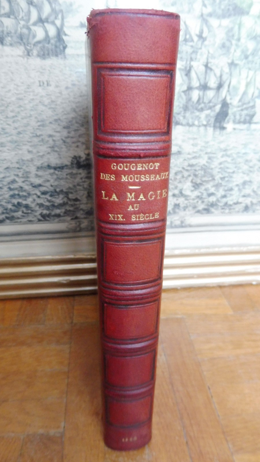 La Magie au 19ème siècle (Gougenot Des Mousseaux) 1860