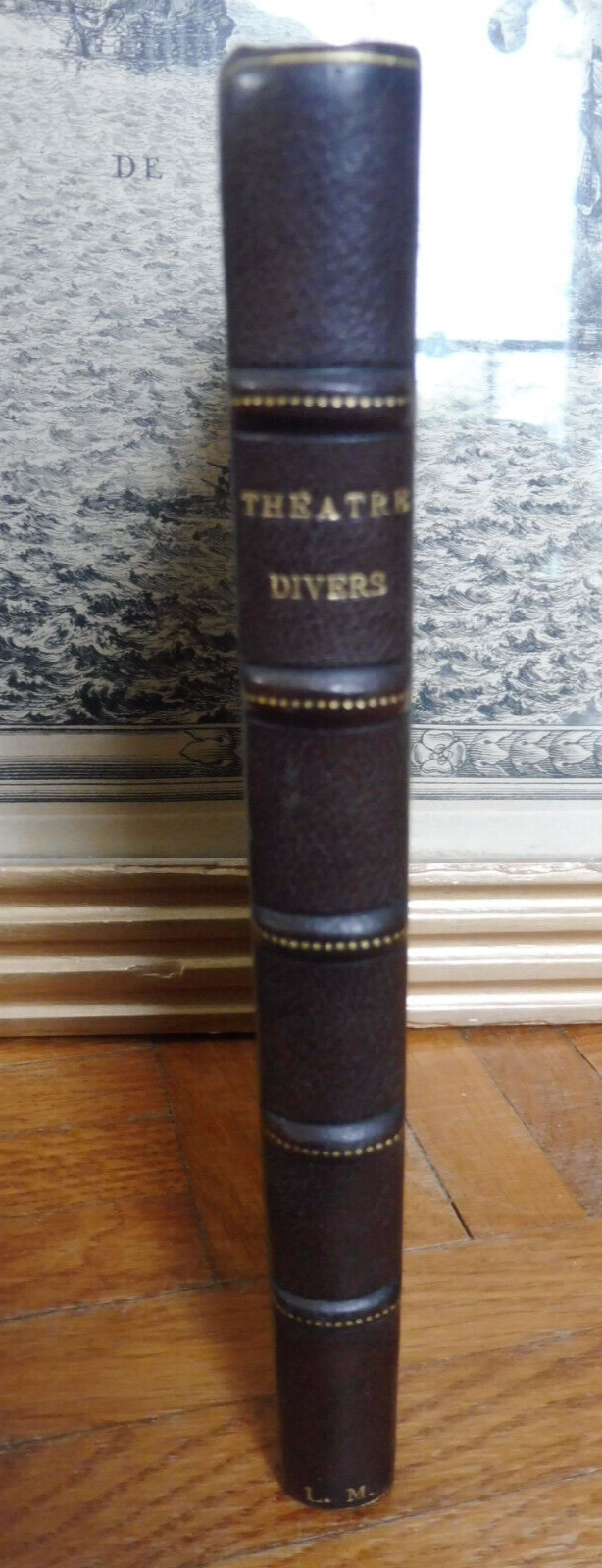 Théâtre divers (Chéliga, Chardon, Meudrot) XIXe siècle 4 tomes en 1 vol.