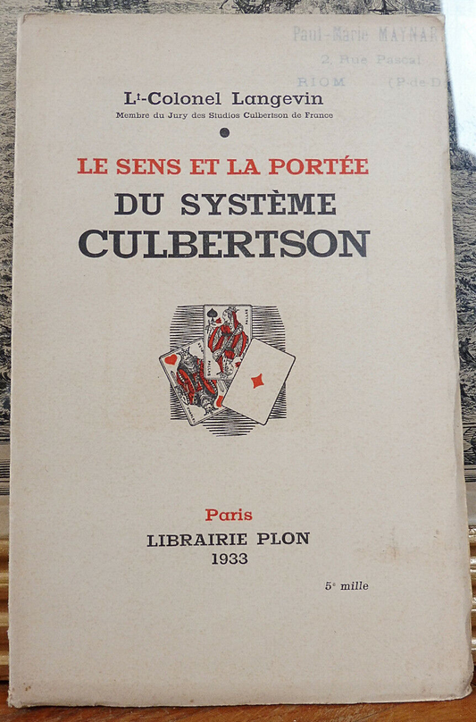 Le Sens et la portée du système Culbertson (Lt-Colonel Langevin) 1933 EO BRIDGE