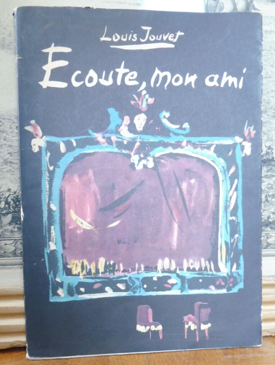 Ecoute, mon ami (Louis Jouvet) 1952