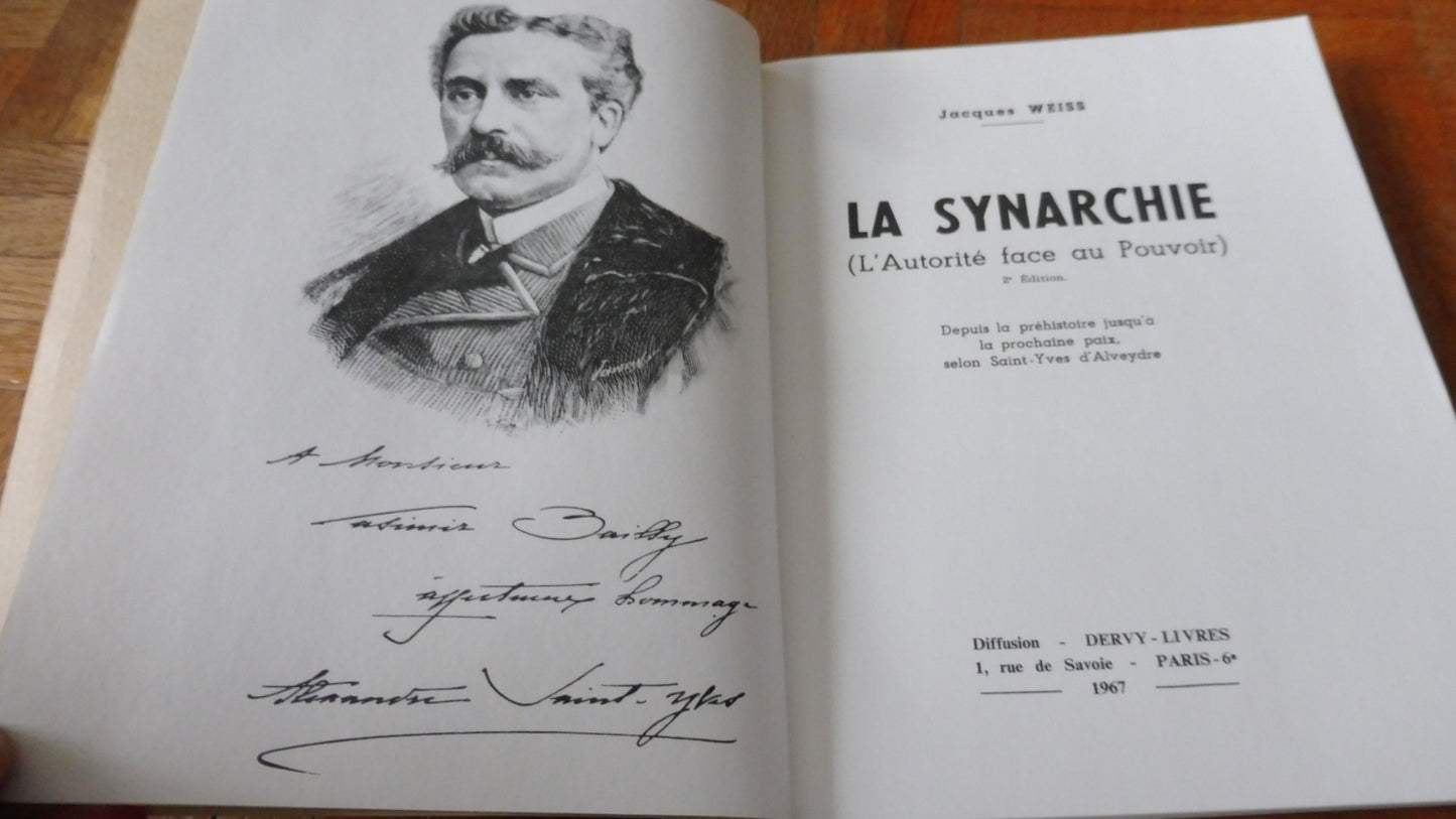 La Synarchie. L'autorité face au pouvoir (Jacques Weiss) 1967
