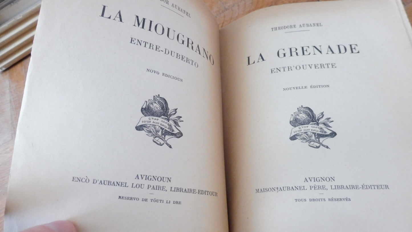 La Grenade. La Miougrano (Teodor Aubanel) s.d. bilingue français / provençal