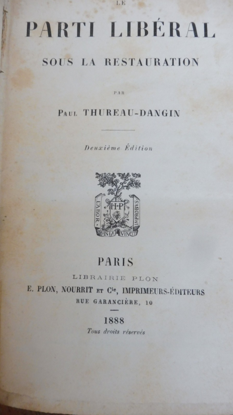 Le Parti libéral sous la Restauration (Paul Thureau-Dangin) 1888