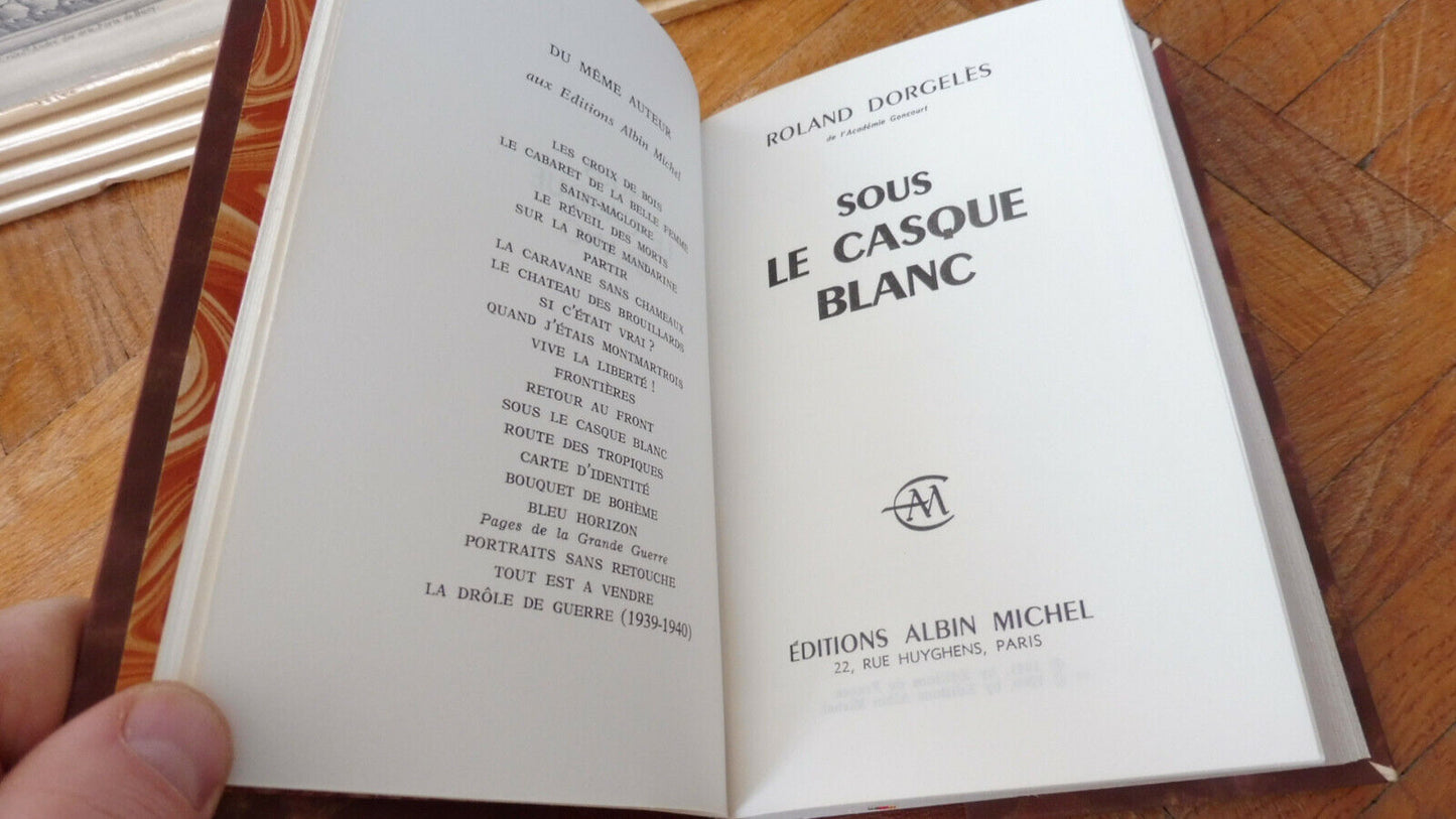 Sous le casque blanc (Roland Dorgelès) 1960