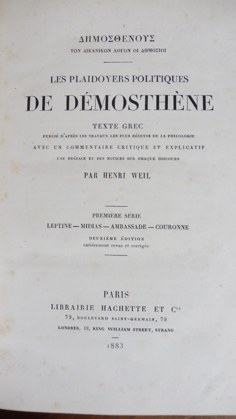Les Plaidoyers politiques de Démosthène 1883 2 vol.