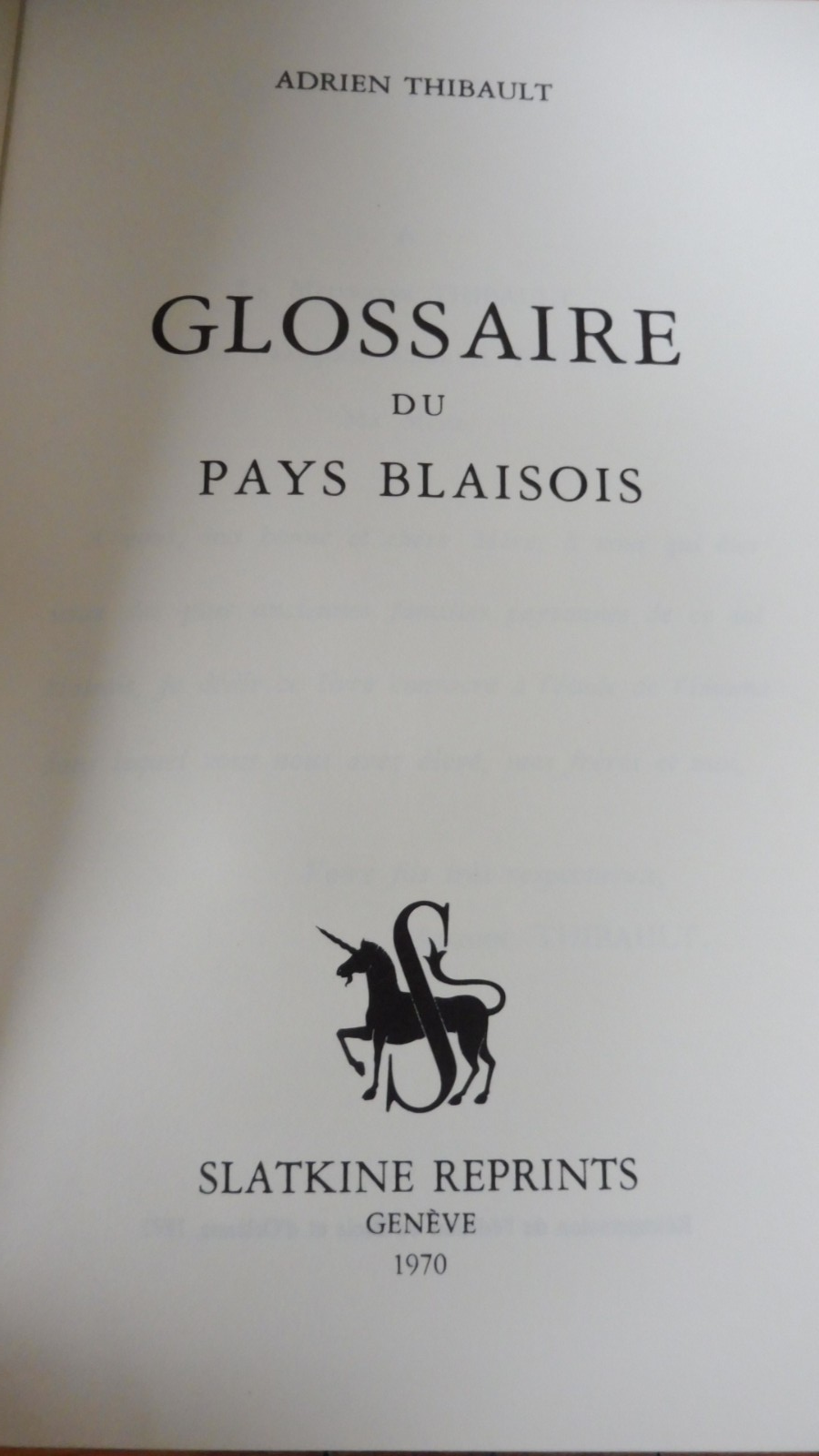 Glossaire du pays blaisois (Adrien Thibault) 1970 REPRINT