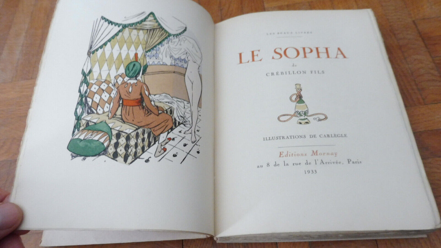 Le Sopha (Crébillon fils) 1933 illus. Carlègle VELIN NUMEROTE CURIOSA
