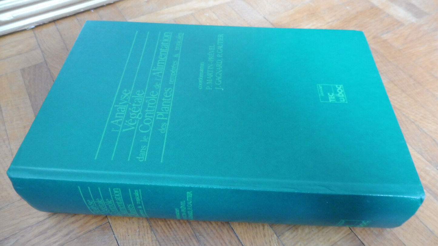 L'analyse végétale dans le contrôle de l'alimentation (Martin-Prével) 1984