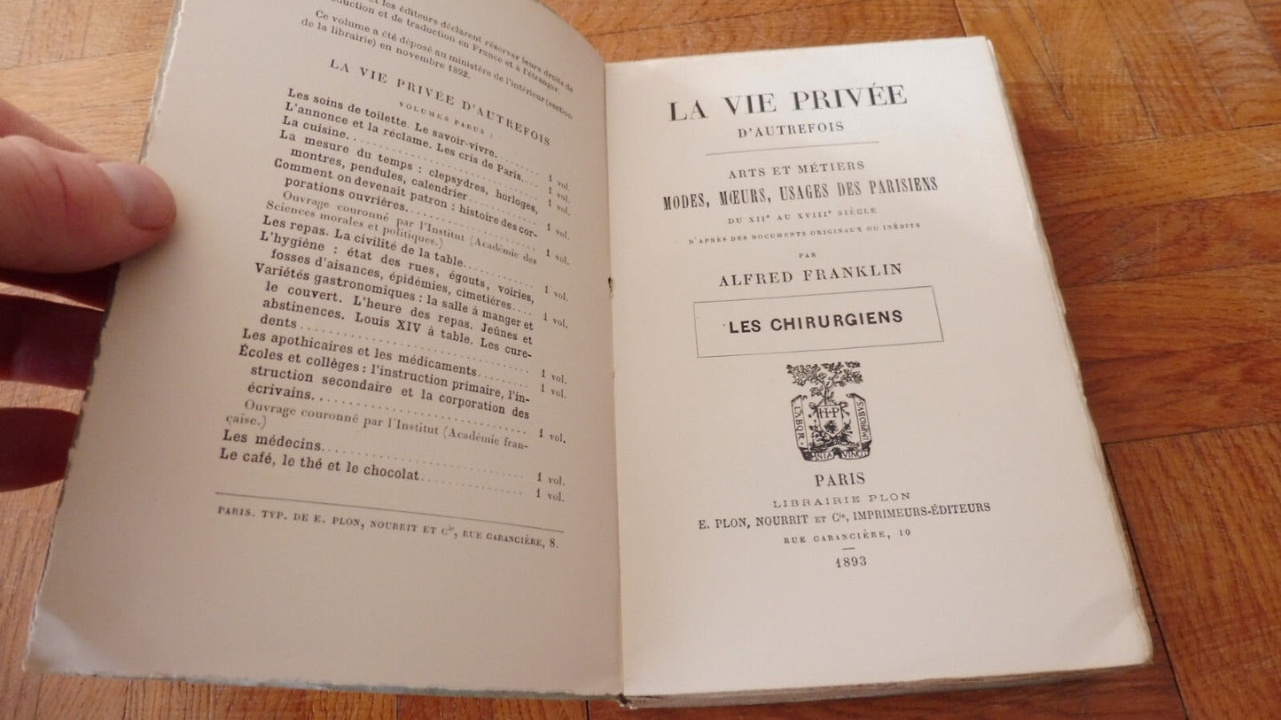 La Vie privée d'autrefois. Les chirurgiens (Alfred Franklin) 1893