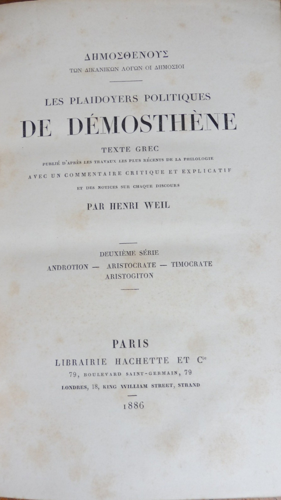 Les Plaidoyers politiques de Démosthène 1883 2 vol.