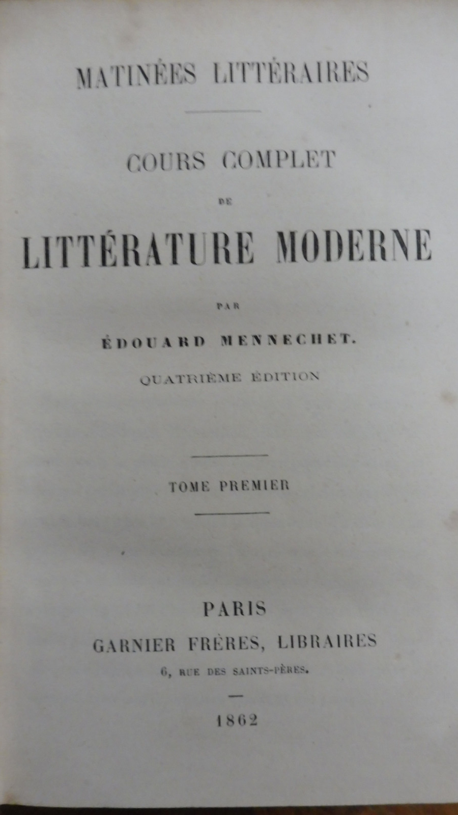 Cours complet de littérature moderne (Ed. Mennechet) 1862 4/4