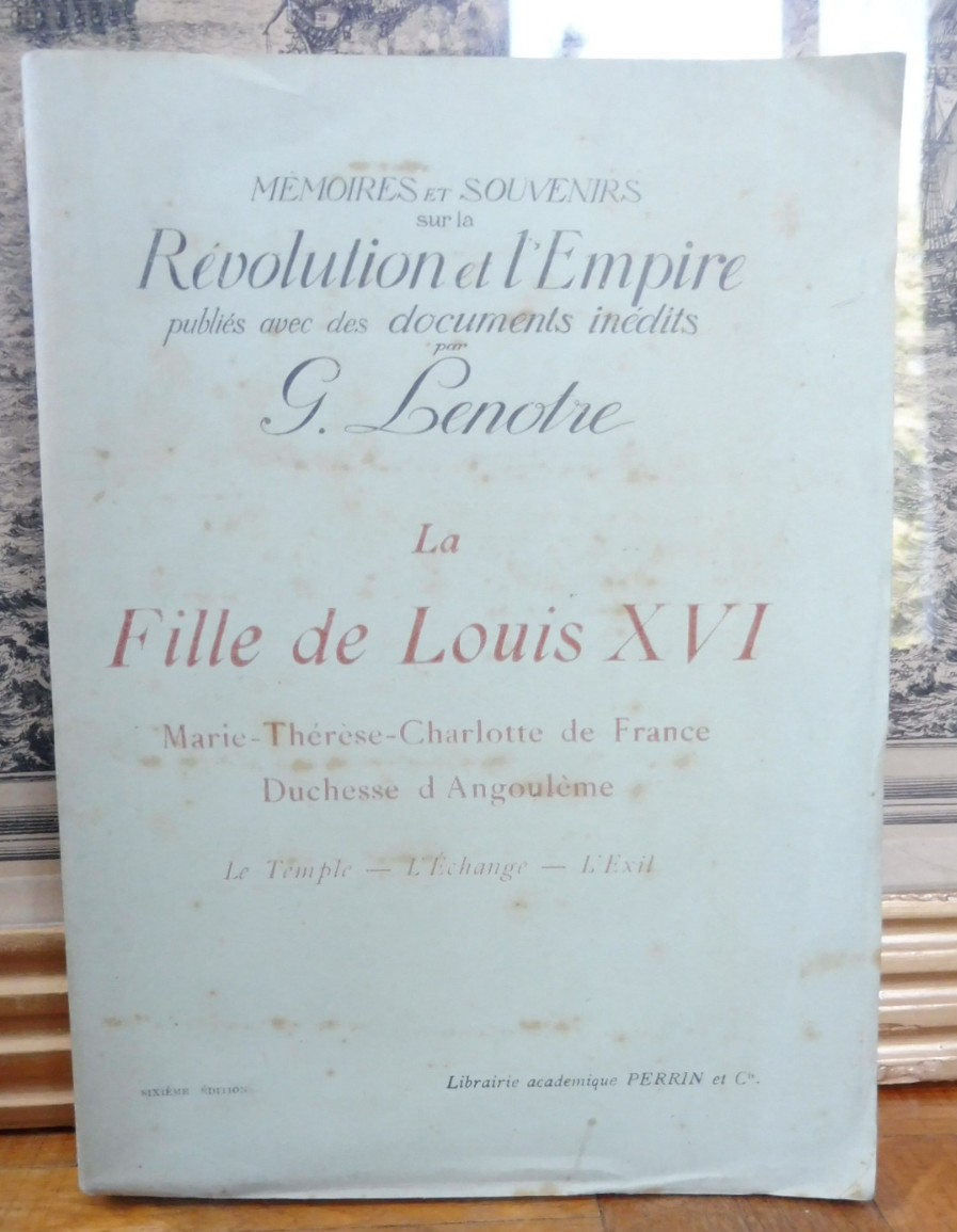 La Fille de Louis XVI (Lenotre) 1907