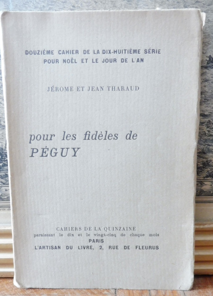 Pour les fidèles de Péguy (Jérôme et Jean Tharaud) 1927 ENVOI