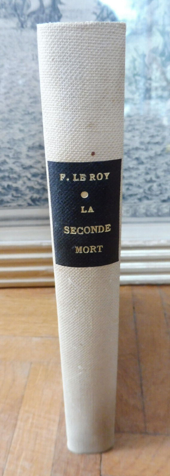 La Seconde mort (Florian Le Roy) 1950