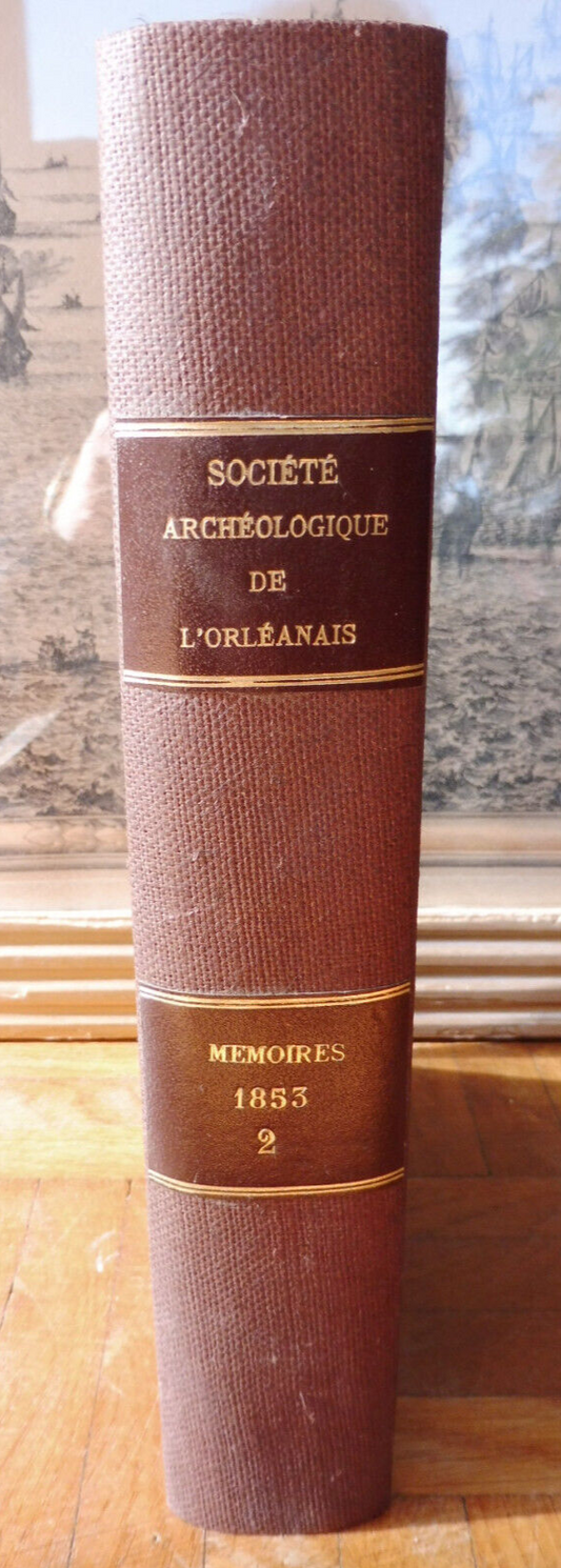 Mémoires de la Société archéologique de l'Orléanais 1853