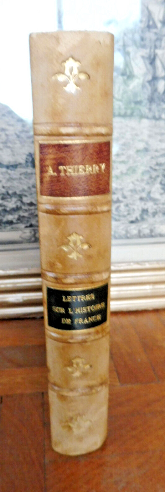 Lettres sur l'histoire de France (Augustin Thierry) 1889