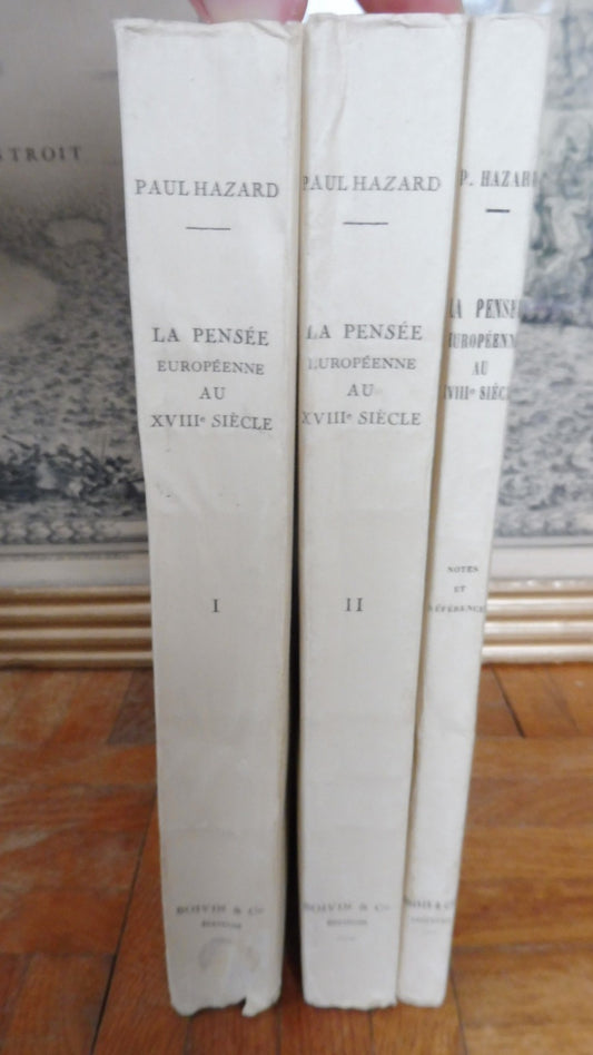 La pensée européenne au XVIIIème siècle (Paul Hazard) 1946 3/3