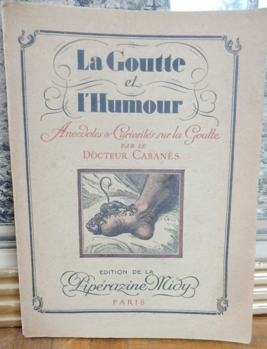 La Goutte et l'humour (Docteur Cabanès) 1926