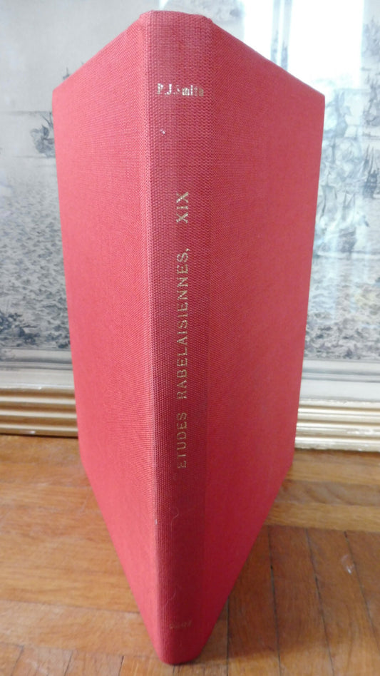 Etudes rabelaisiennes. Tome XIX (Paul J. Smith) 1987 RENAISSANCE