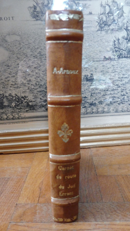 Carnet de route du Juif Errant (Alexandre Arnoux) 1931