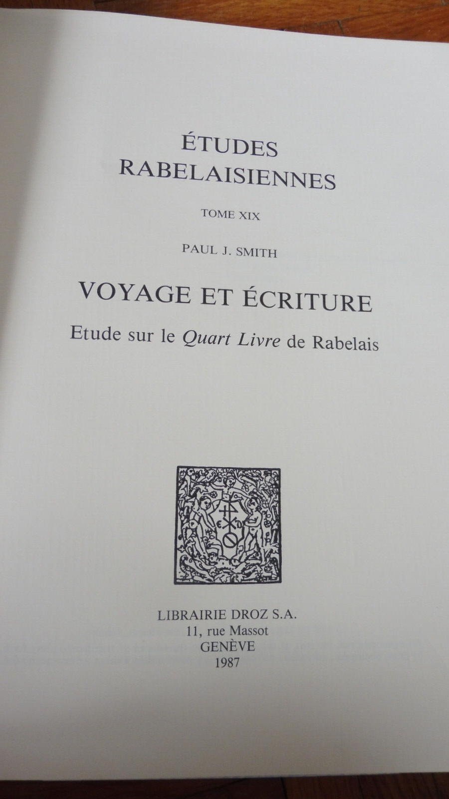 Etudes rabelaisiennes. Tome XIX (Paul J. Smith) 1987 RENAISSANCE