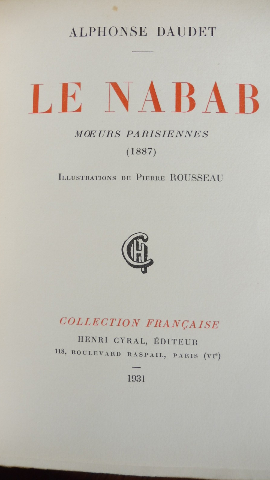 Le Nabab (Daudet) 1931 illus.Rousseau RIVES