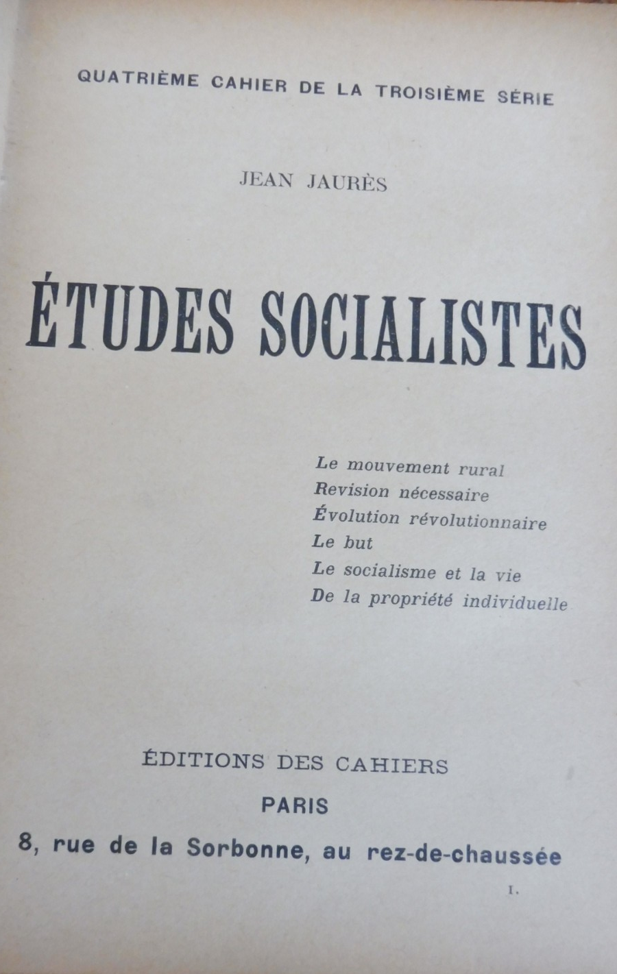 Etudes socialistes. Quatrième Cahier de la troisième série (Jean Jaurès) 1901
