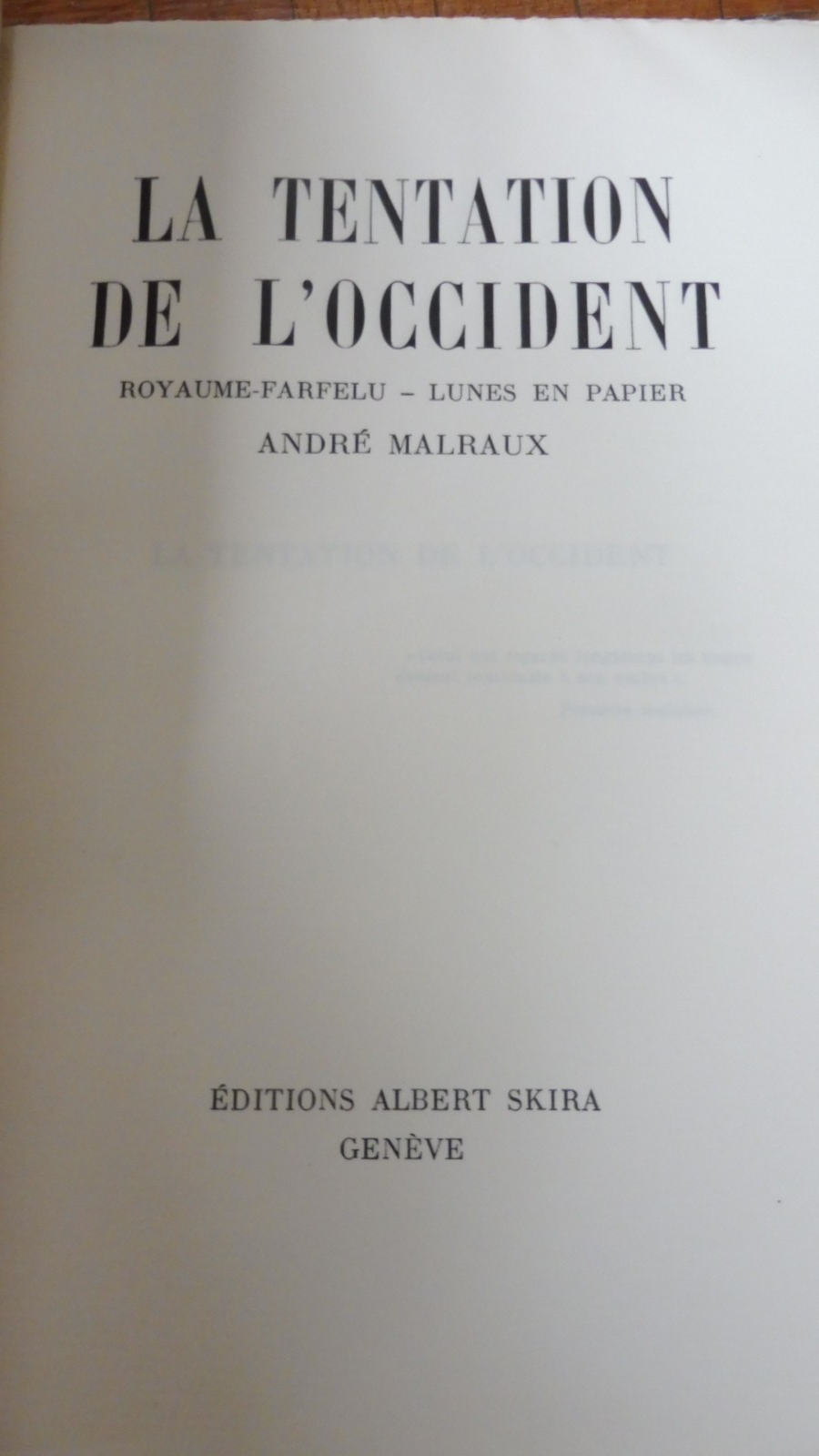 La Tentation de l'Occident (André Malraux) 1945 NUMEROTE