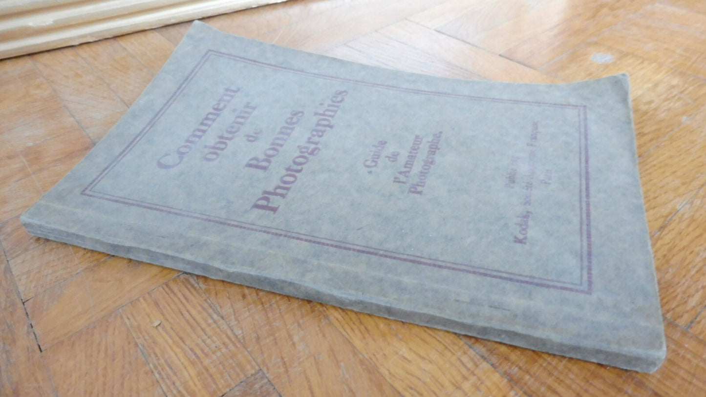 Comment obtenir de bonnes photographies (Kodak) s.d.