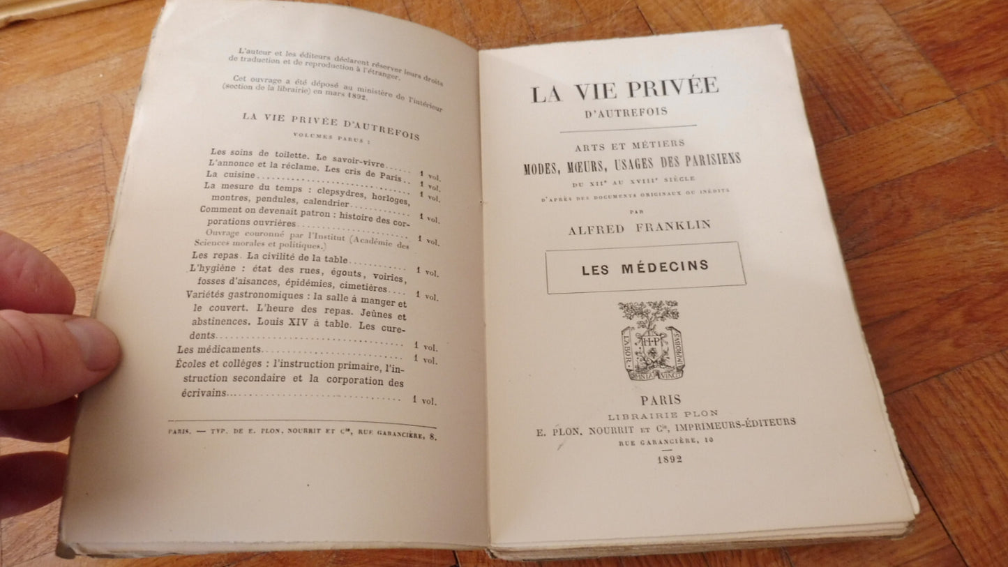 La Vie privée d'autrefois. Les médecins (Alfred Franklin) 1892