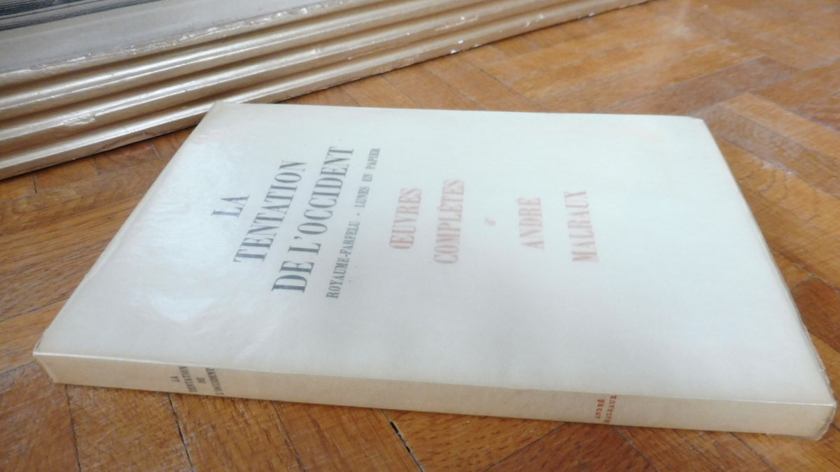 La Tentation de l'Occident (André Malraux) 1945 NUMEROTE