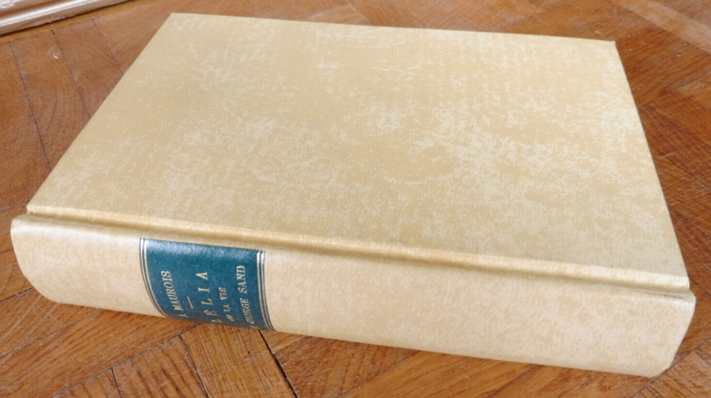 Lélia ou la vie de Geroge Sand (André Maurois) 1954