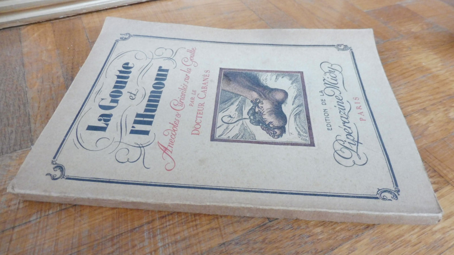 La Goutte et l'humour (Docteur Cabanès) 1926