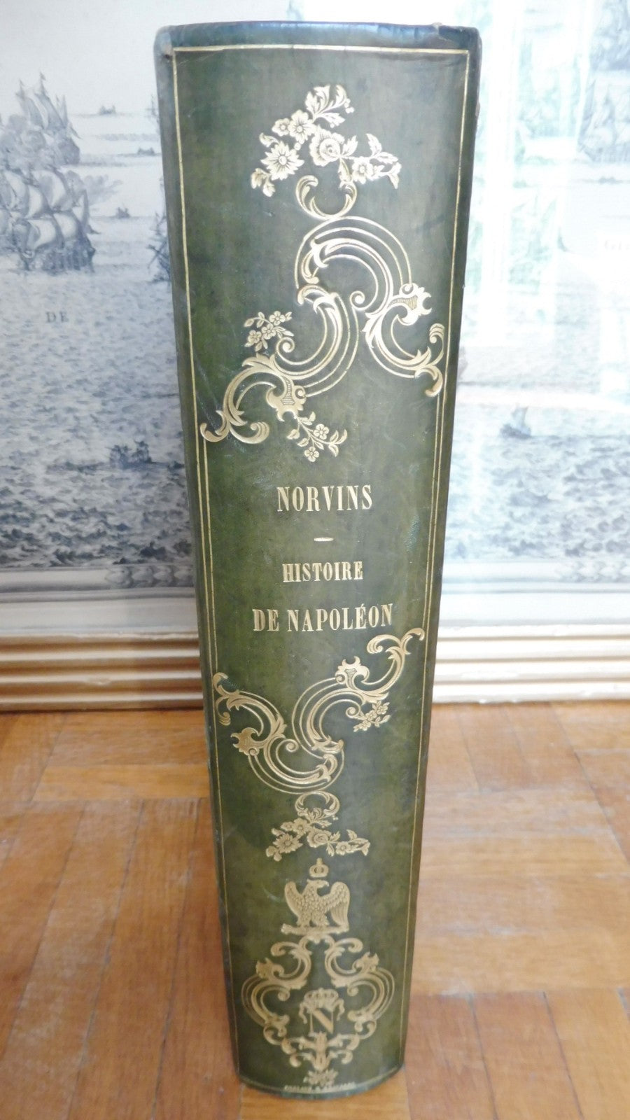 Histoire de Napoléon (Norvins) 1839 illus. Raffet RELIURE SIGNEE