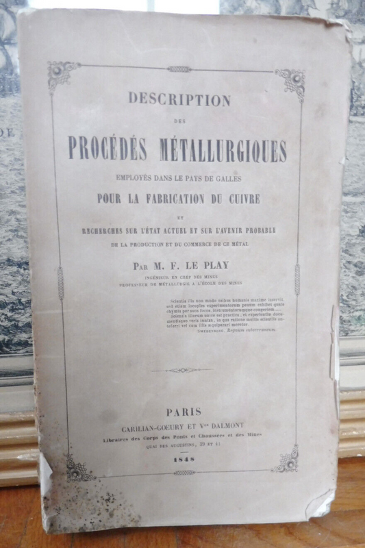 Description des procédés métallurgiques employés au P. de Galles (Le Play) 1848