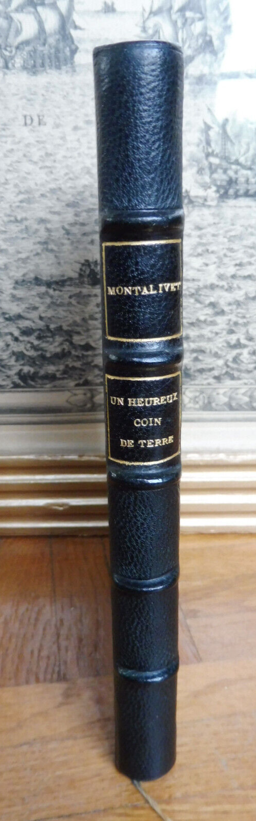 Un Heureux coin de terre (comte de Montalivet) 1878 CHER St.-BOUIZE COUARGUES
