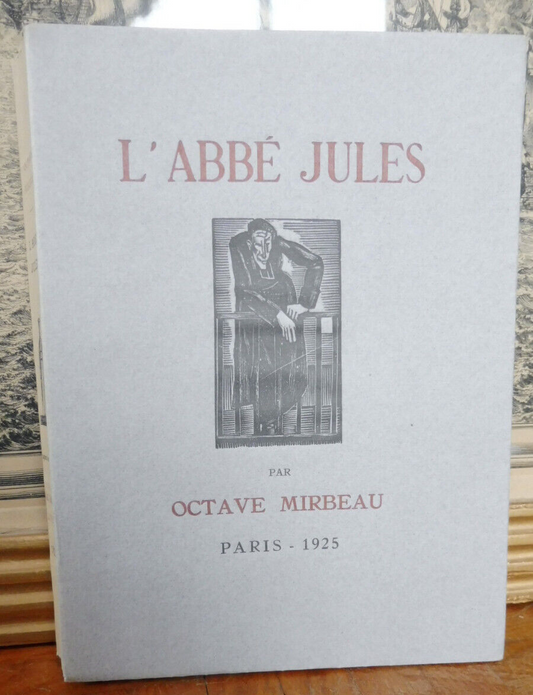 L'Abbé Jules (Octave Mirbeau) 1925 illus. Siméon RIVES