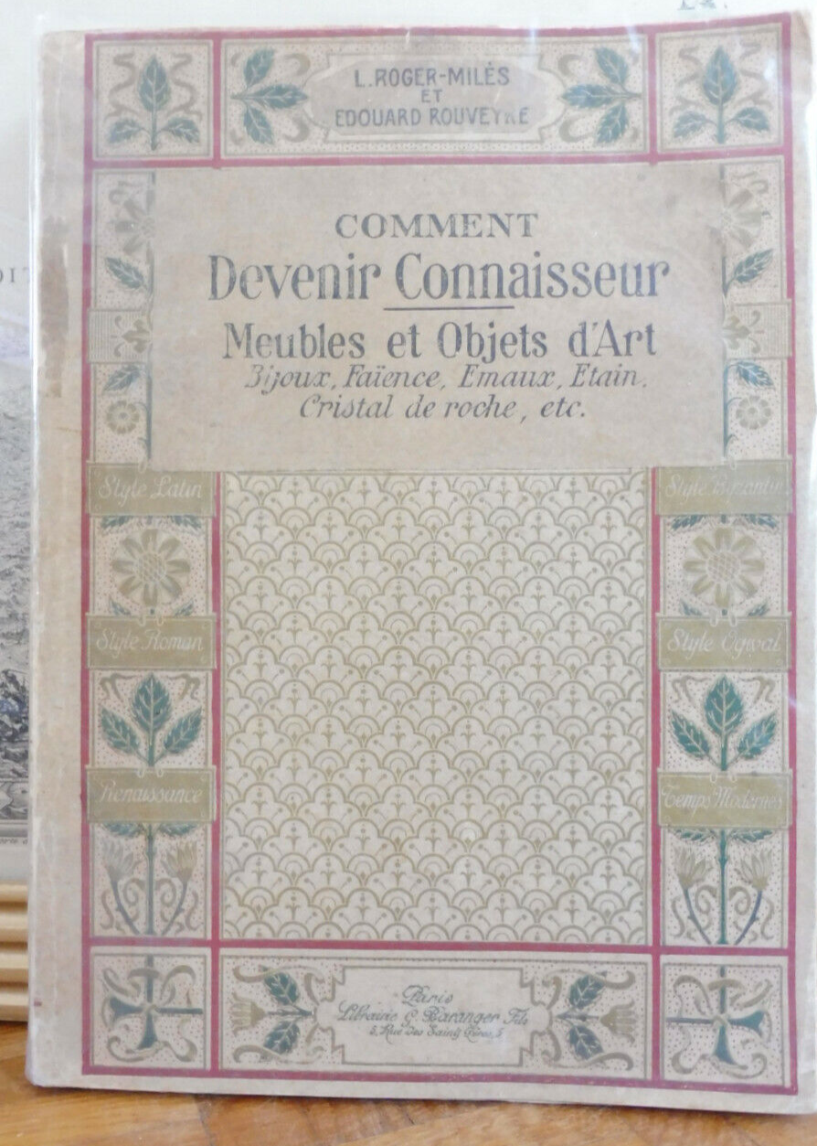 Comment devenir connaisseur - meubles et objets d'art (Roger-Milès) 1906