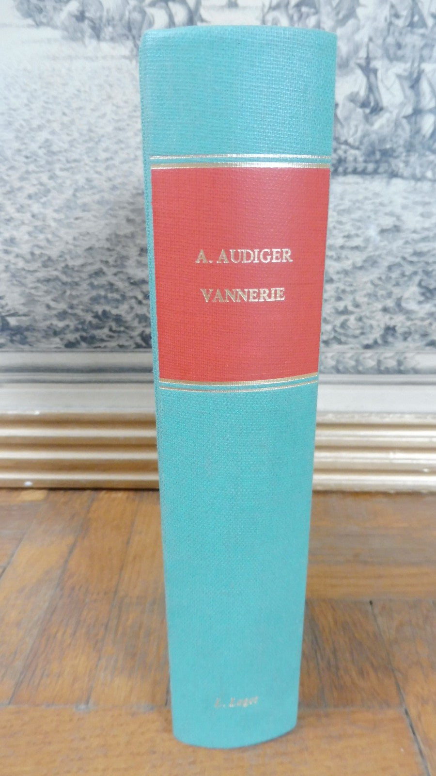 Vannerie, cannage et paillage des sièges (Audiger) 1980 RORET