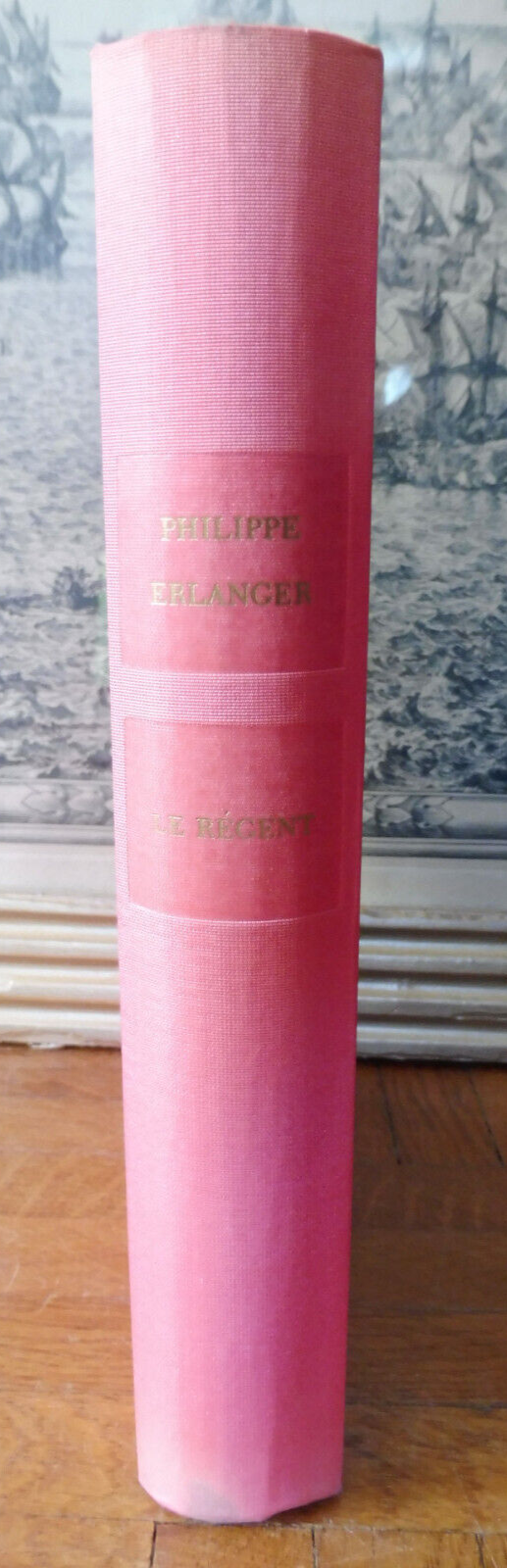 Le Régent (Philippe Erlanger) 1960